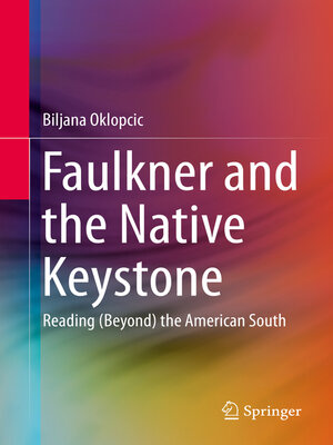 cover image of Faulkner and the Native Keystone